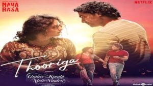 Thooriga Lyrics – Navarasa