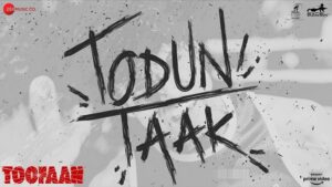 TODUN TAAK LYRICS – TOOFAAN