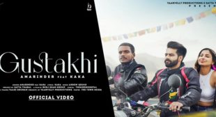 Gustakhi Lyrics – Kaka