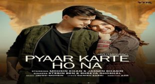 PYAAR KARTE HO NA LYRICS – Stebin Ben