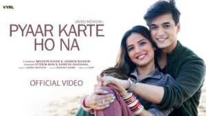 Pyar Karte Ho Na Lyrics