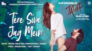 Tere Siva Jag Mein Lyrics – Tadap