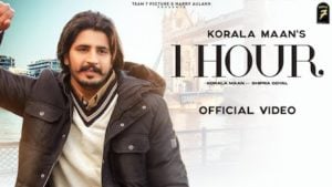 1 Hour Lyrics – Korala Maan