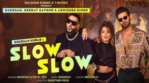 Slow Slow Lyrics – Badshah