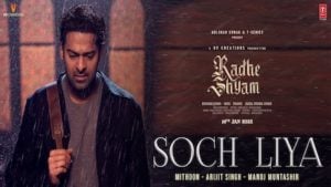 Soch Liya Radhe Shyam Song Lyrics