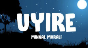 Uyire Lyrics Minnal Murali