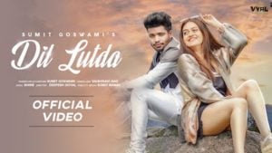 Dil Lutda Lyrics – Sumit Goswami