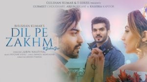 Dil Pe Zakham – Jubin