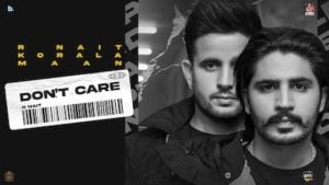 Don’t Care – R Nait