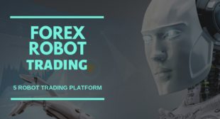 Comprehensive View of Forex Robots