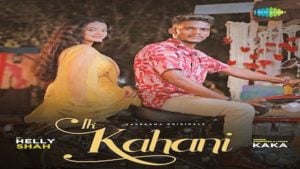 Ik Kahani Lyrics – Kaka