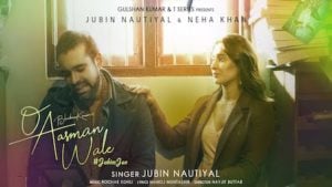 O Aasman Wale – Jubin