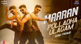 Polladha Ulagam Lyrics – Maaran