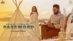 Password Lyrics – Kulbir Jhinjer