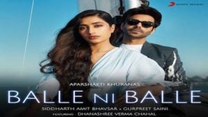 Balle Ni Balle Lyrics – Aparshakti Khurana