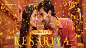 Kesariya – Brahmastra