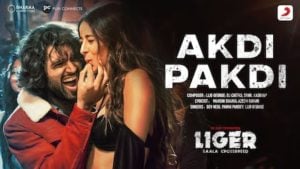 Akdi Pakdi Lyrics – Liger