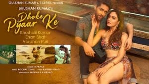 Dhokhe Pyar Ke Song Lyrics