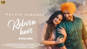 Reborn Heer – Rajvir Jawanda