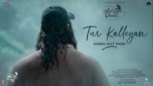 Tur Kalleyan Laal Singh Chaddha Lyrics