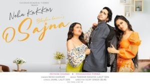 O Sajna Neha Kakkar Lyrics