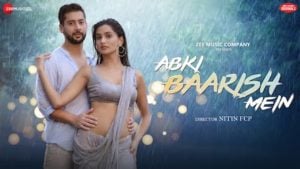 Abki Baarish Mein Lyrics