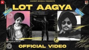 Lot Aa Gaya Lyrics – Himmat Sandhu