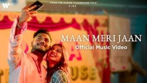 Maan Meri Jaan Song – King