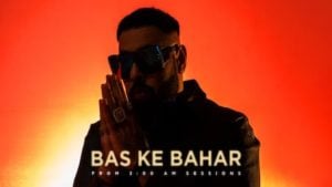 Bas Ke Bahar Lyrics