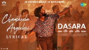 Chamkeela Angeelesi Lyrics – Dasara