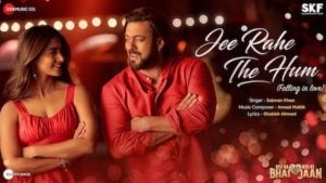 Jee Rahe The Hum – Kisi Ka Bhai Kisi Ki Jaan