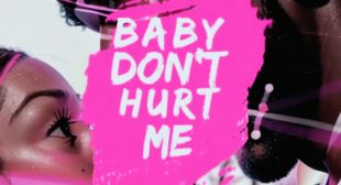 Baby Don’t Hurt Me Lyrics – Anne-Marie & David Guetta