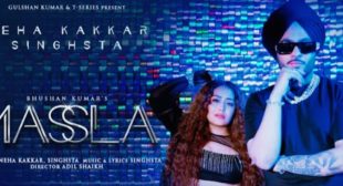 Massla Lyrics by Neha Kakkar & Singhsta