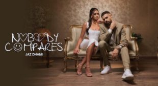 Nobody Compares Lyrics – Jaz Dhami