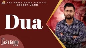 Dua – Sharry Mann