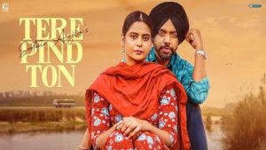 Tere Pind Ton Lyrics