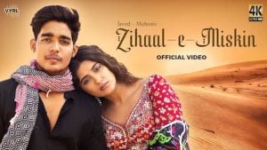 Zihaal e Miskin Lyrics