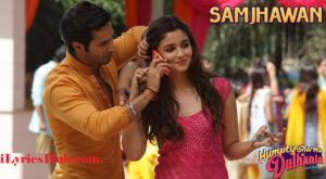 Samjhawan Lyrics