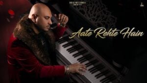 Aate Rehte Hain Lyrics