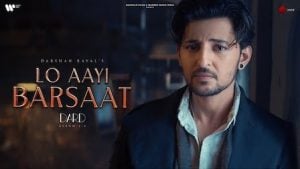 Lo Aayi Barsaat Song Lyrics