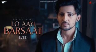 Darshan Raval – Lo Aayi Barsaat Lyrics