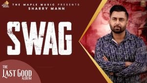 Swag – Sharry Mann