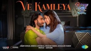 Ve Kamleya Lyrics – Rocky Aur Rani Ki Prem Kahani