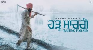 Hadh Maar Gye Lyrics – Babbu Maan