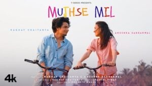 Mujhse Mil – Raghav Chaitanya