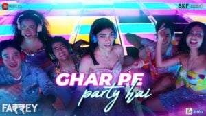 GHAR PE PARTY HAI LYRICS