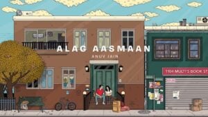 ALAG AASMAAN – Anuv Jain