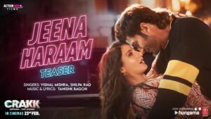 JEENA HARAM LYRICS – Crakk