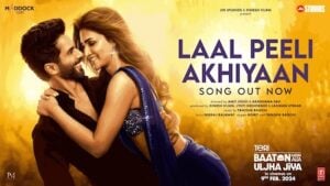 Laal Peeli Ankhiyan – Teri Baaton Mein Aisa Uljha Jiya