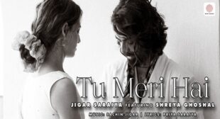 Tu Meri Hai Lyrics – Jigar Saraiya